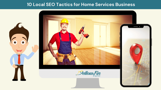 10 Local SEO Tactics for Home Services Business