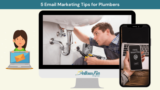 5 Email Marketing Tips for Plumbers