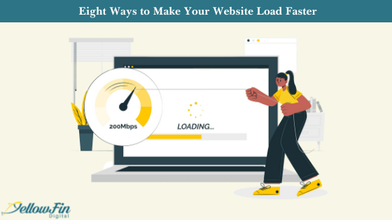 Eight Ways to Make Your Website Load Faster